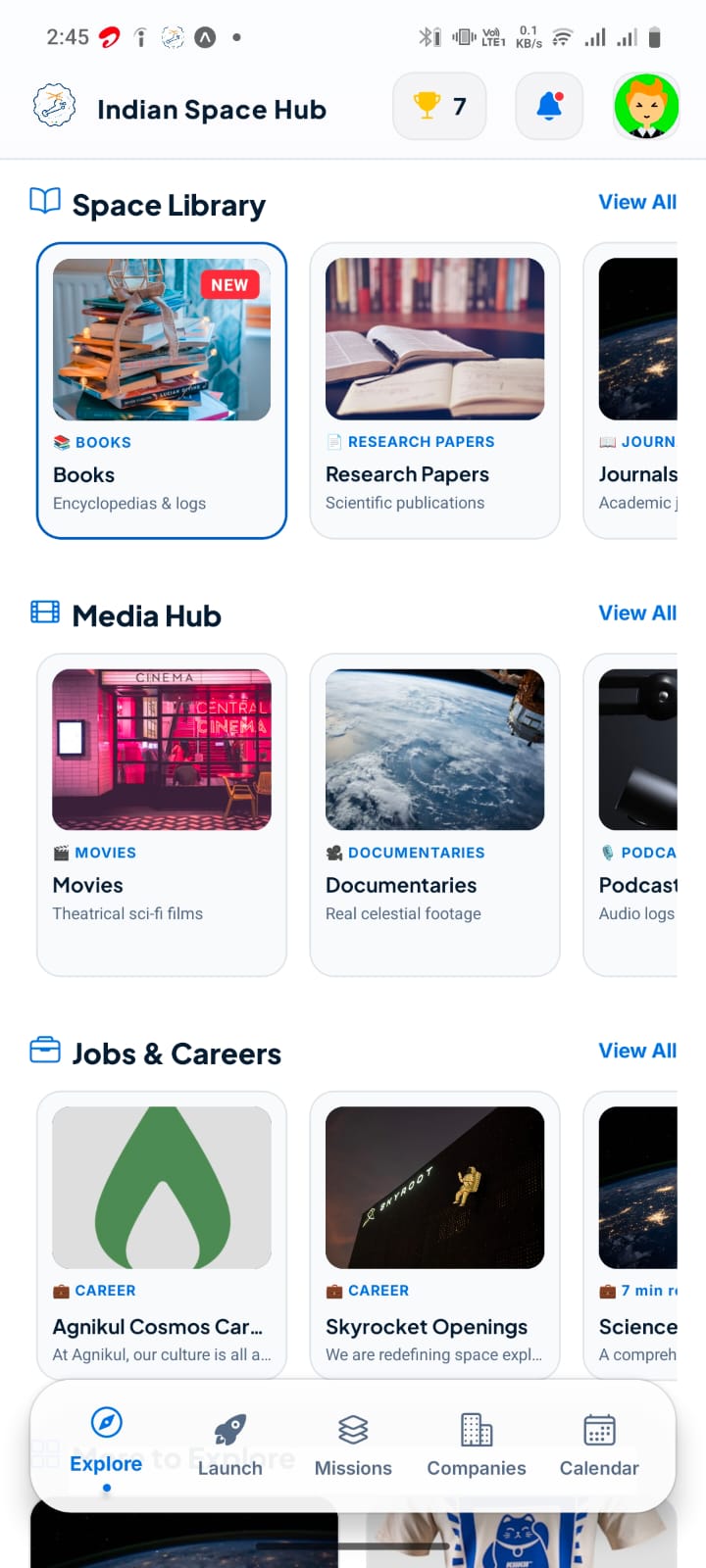 Indian Space Hub: Space Library with books, research papers, journals; Media Hub with movies, documentaries, podcasts; Jobs & Careers section